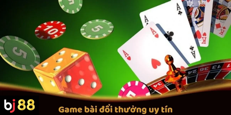 Game Bài Đổi Thưởng Uy Tín Tại BJ88: Lựa Chọn Hàng Đầu 2 Các Game Bài Đổi Thưởng Uy Tín Trên BJ88